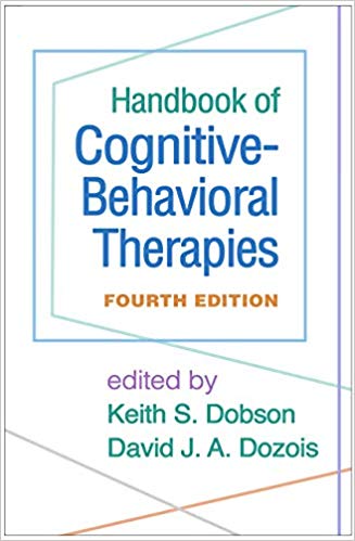 Handbook of Cognitive-Behavioral Therapies 4th Edition